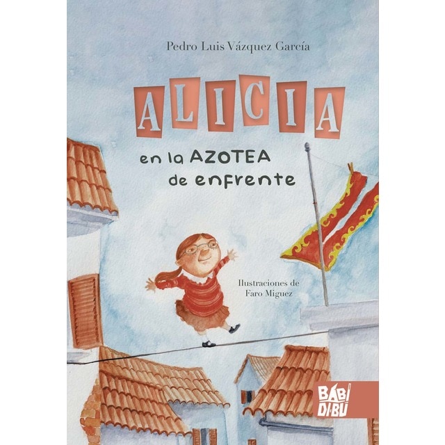 Imagem 0 de Alicia en la azotea de enfrente (Capa mole com abas)