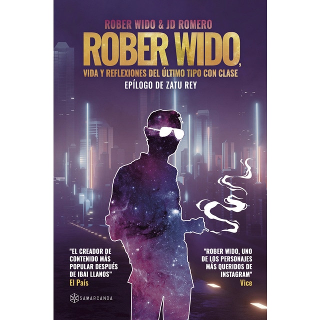 Imagen 0 de Rober Wido, vida y reflexiones del último tipo con clase  (Tapa blanda)
