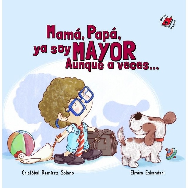 Imagen 0 de Mama papa ya soy mayor