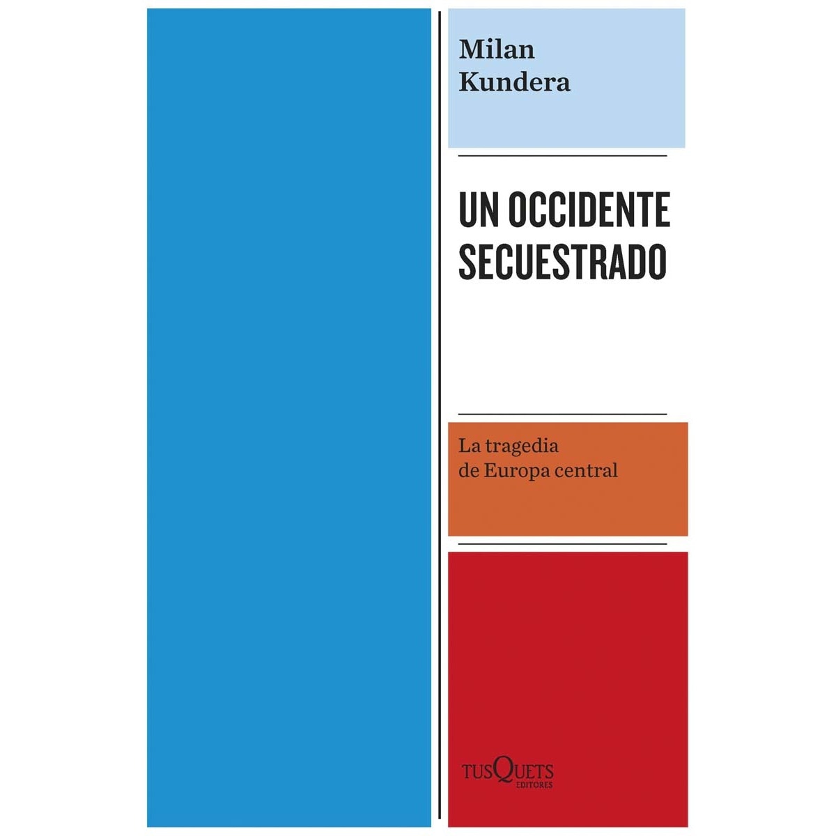 Un Occidente secuestrado: La tragedia de Europa central (Capa mole com abas) 1