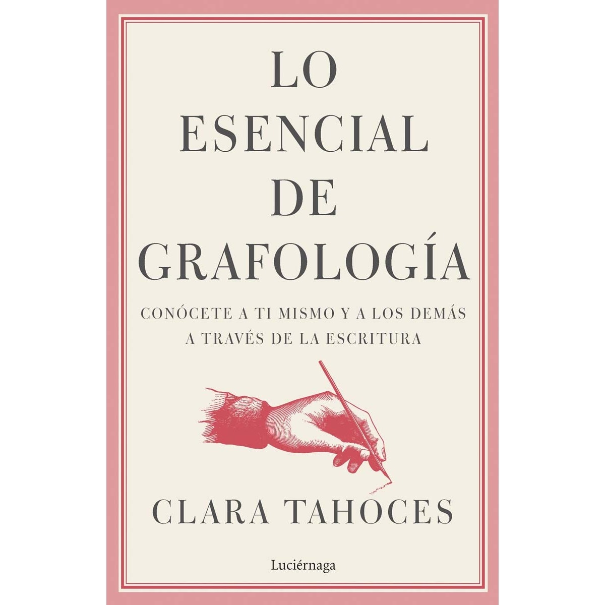 Imagen 0 de Lo esencial de grafología (Tapa blanda)