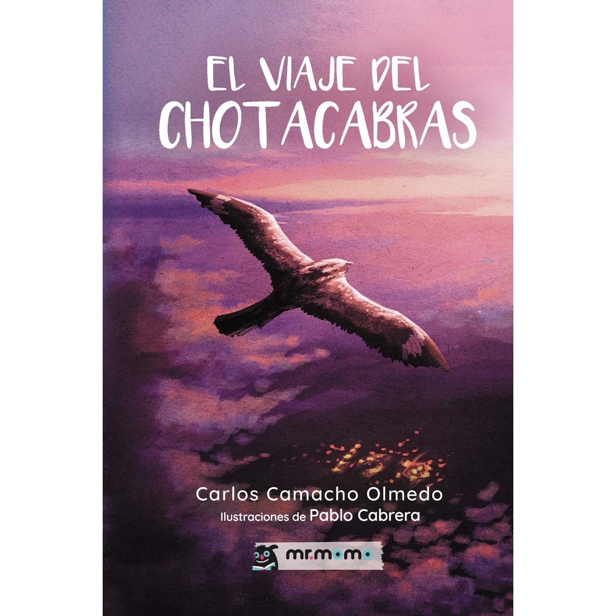 Imagem 0 de El viaje del chotacabras (Capa dura)
