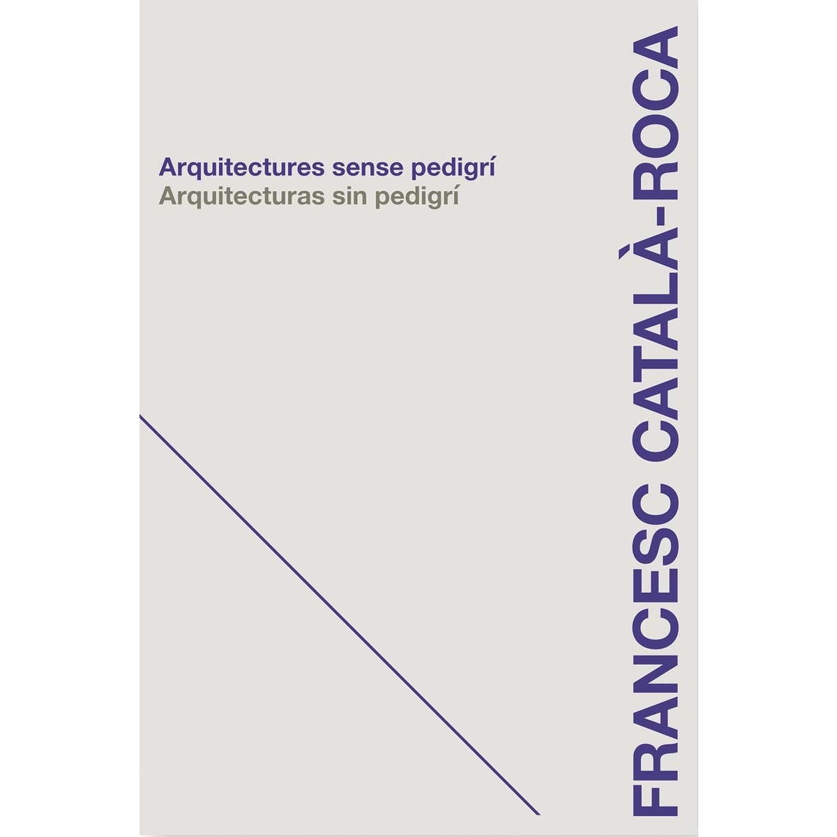 Arquitecturas sin pedigri 1