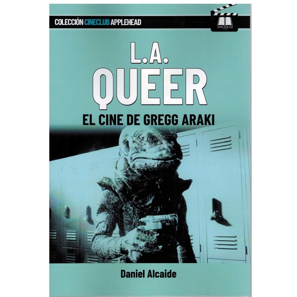 L.A. Queer: El cine de Gregg Araki (Capa mole com abas) 1