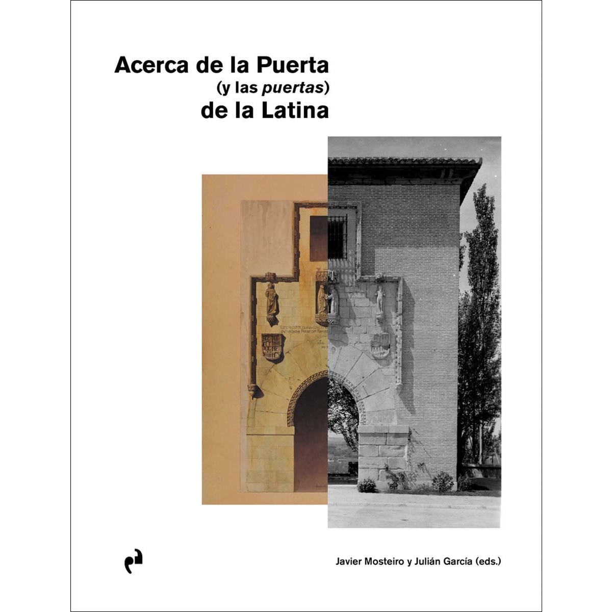 ACERCA DE LA PUERTA (Y LAS PUERTAS) DE LA LATINA 1