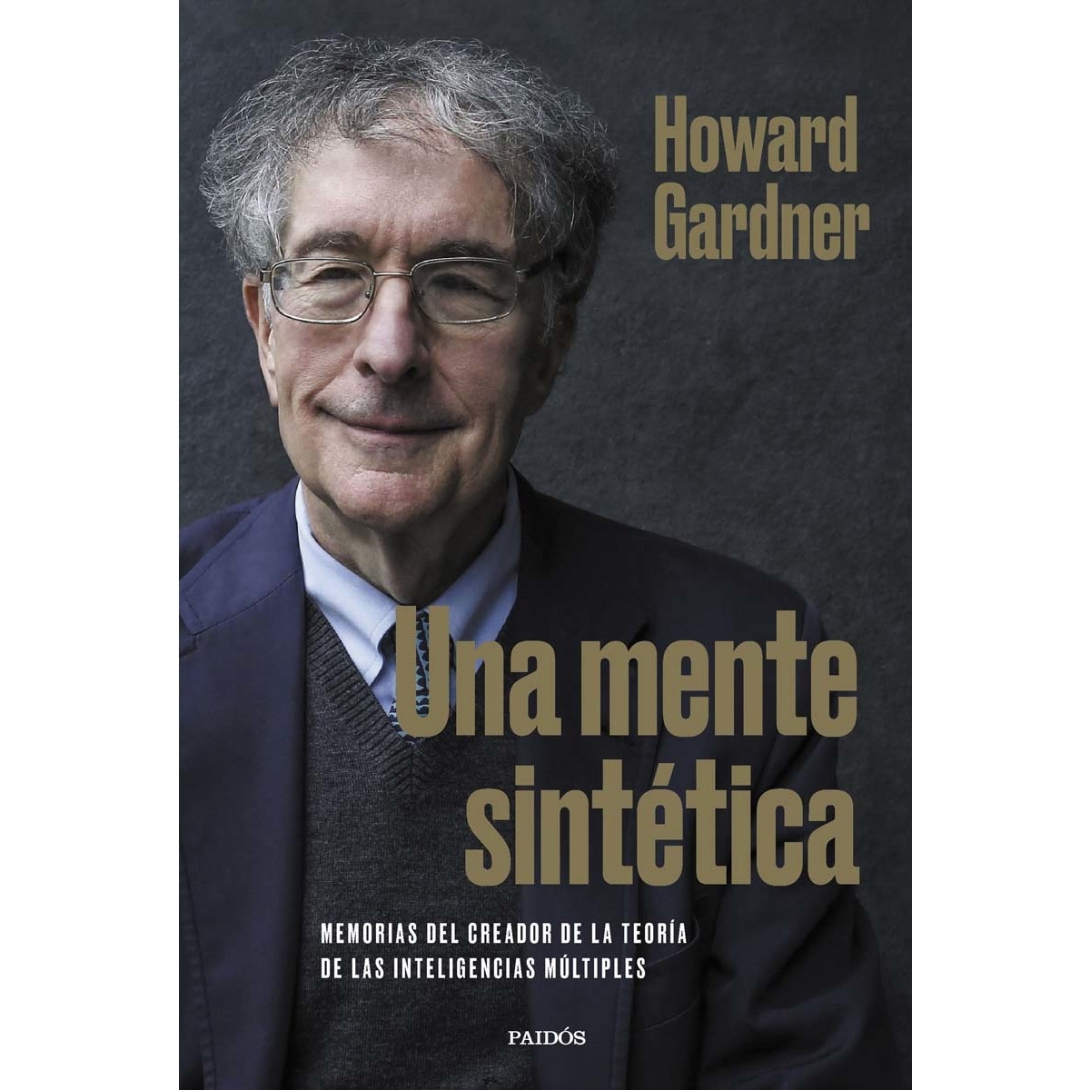 Una mente sintética: Memorias del creador de la teoría de las inteligencias múltiples (Capa mole com abas) 1