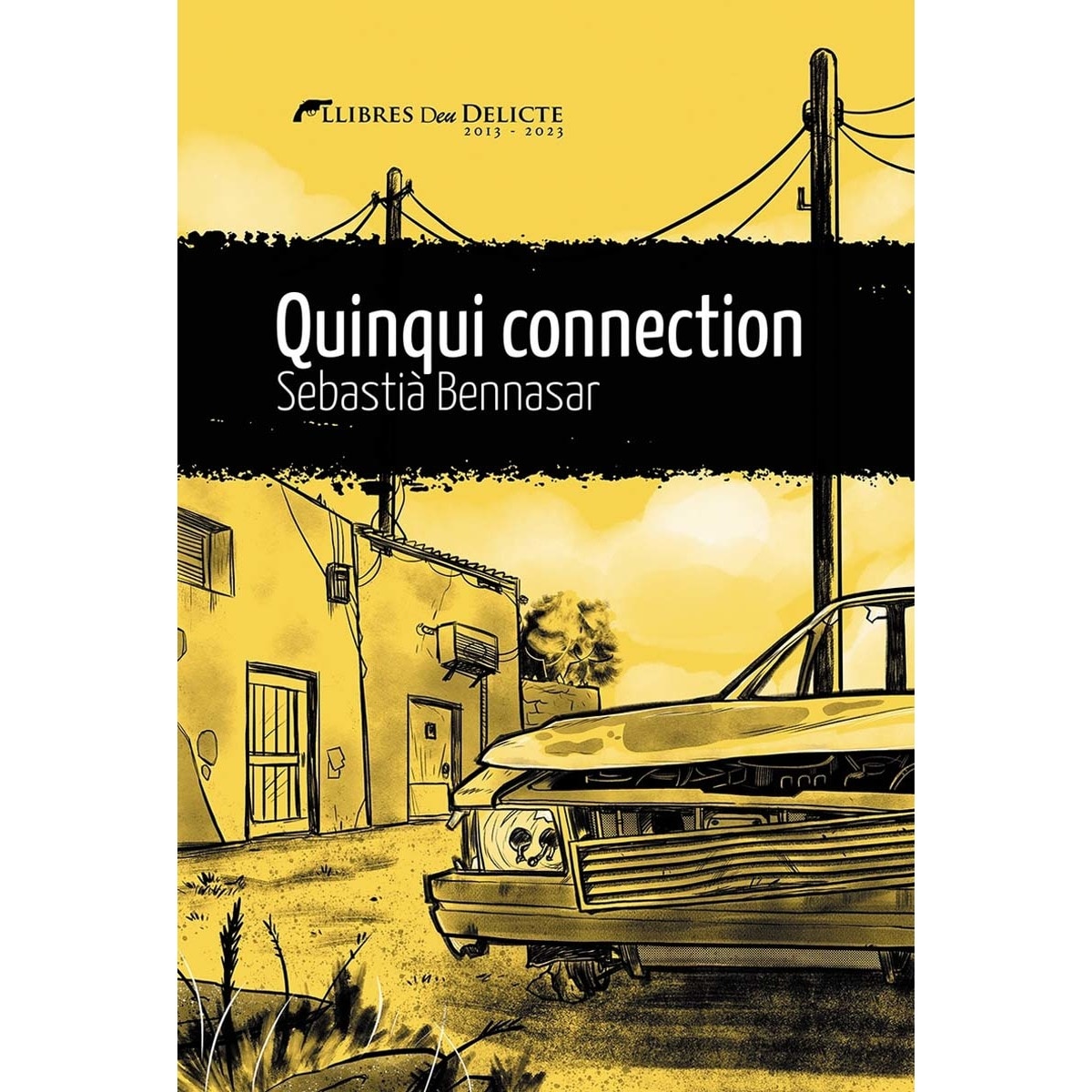 Quinqui connection (Capa mole com abas) 1