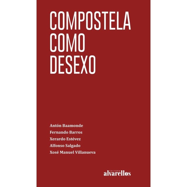 Imagen 0 de COMPOSTELA COMO DESEXO