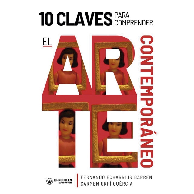 Imagen 0 de 10 Claves para comprender el arte contemporáneo