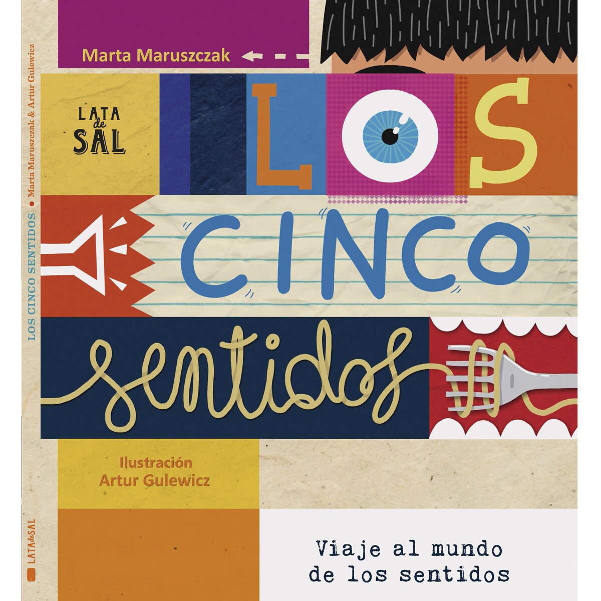 Los cinco sentidos: Viaje al mundo de los sentidos (Capa dura) 1