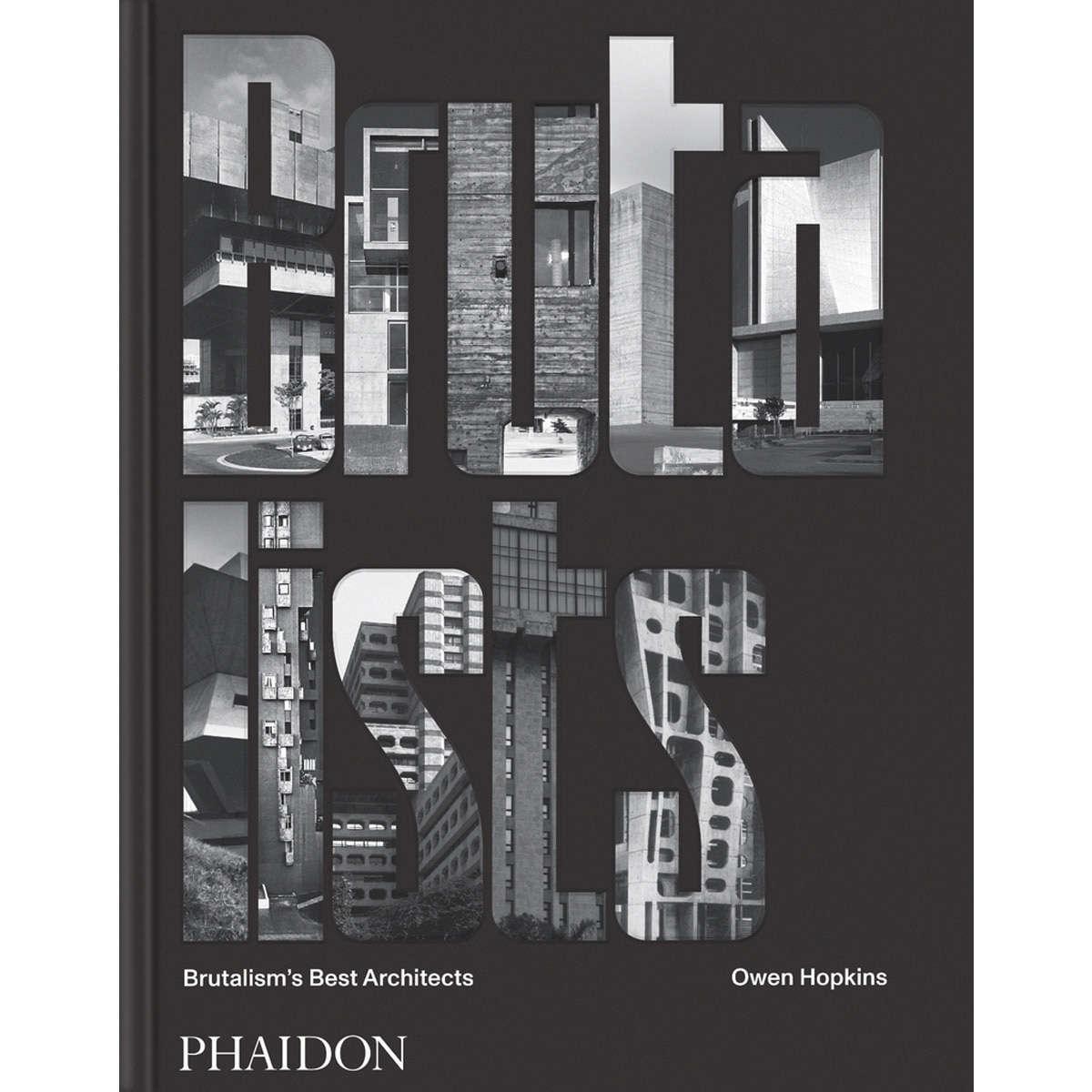 The brutalists : brutalismæs best architects 1