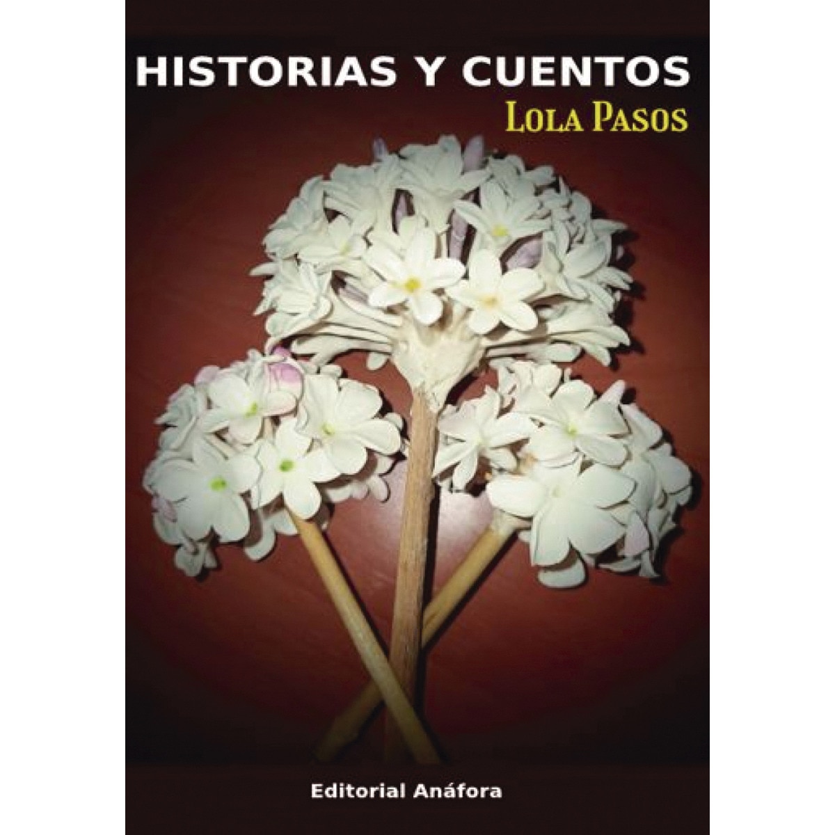 Imagem 0 de HISTORIAS Y CUENTOS (Capa mole)