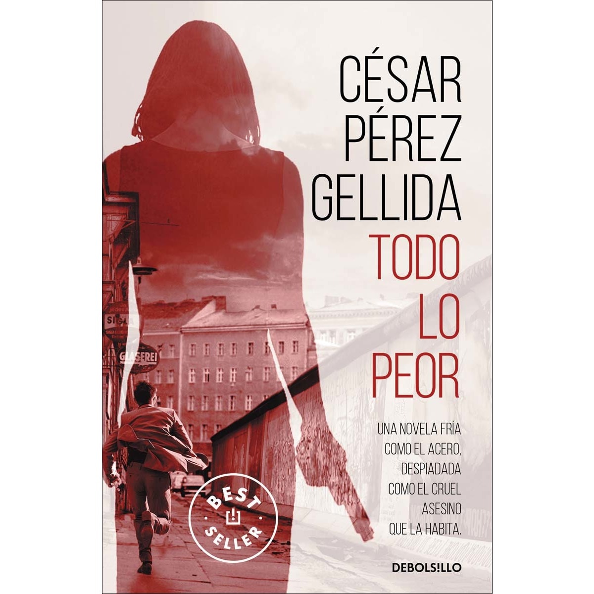 Imagen 0 de Todo lo peor (Tapa blanda)