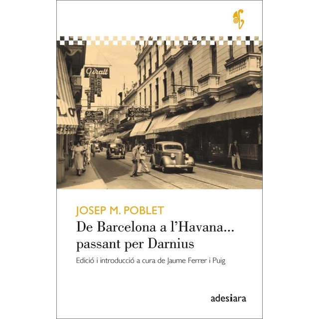 Imagem 0 de De Barcelona a l&Havana... passant per Darnius