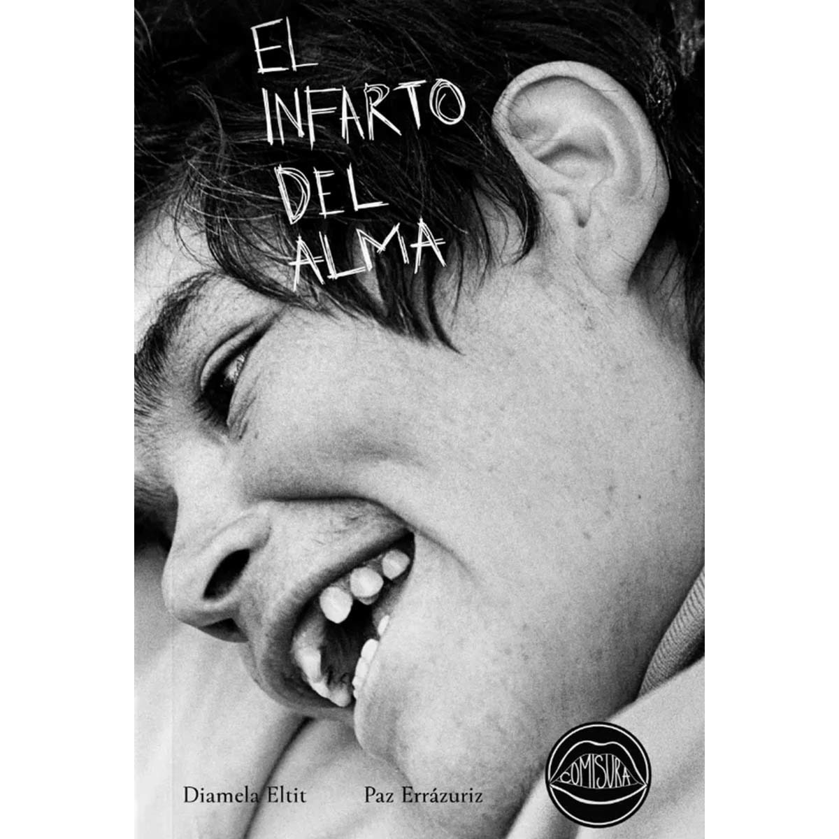 Imagem 0 de El infarto del alma