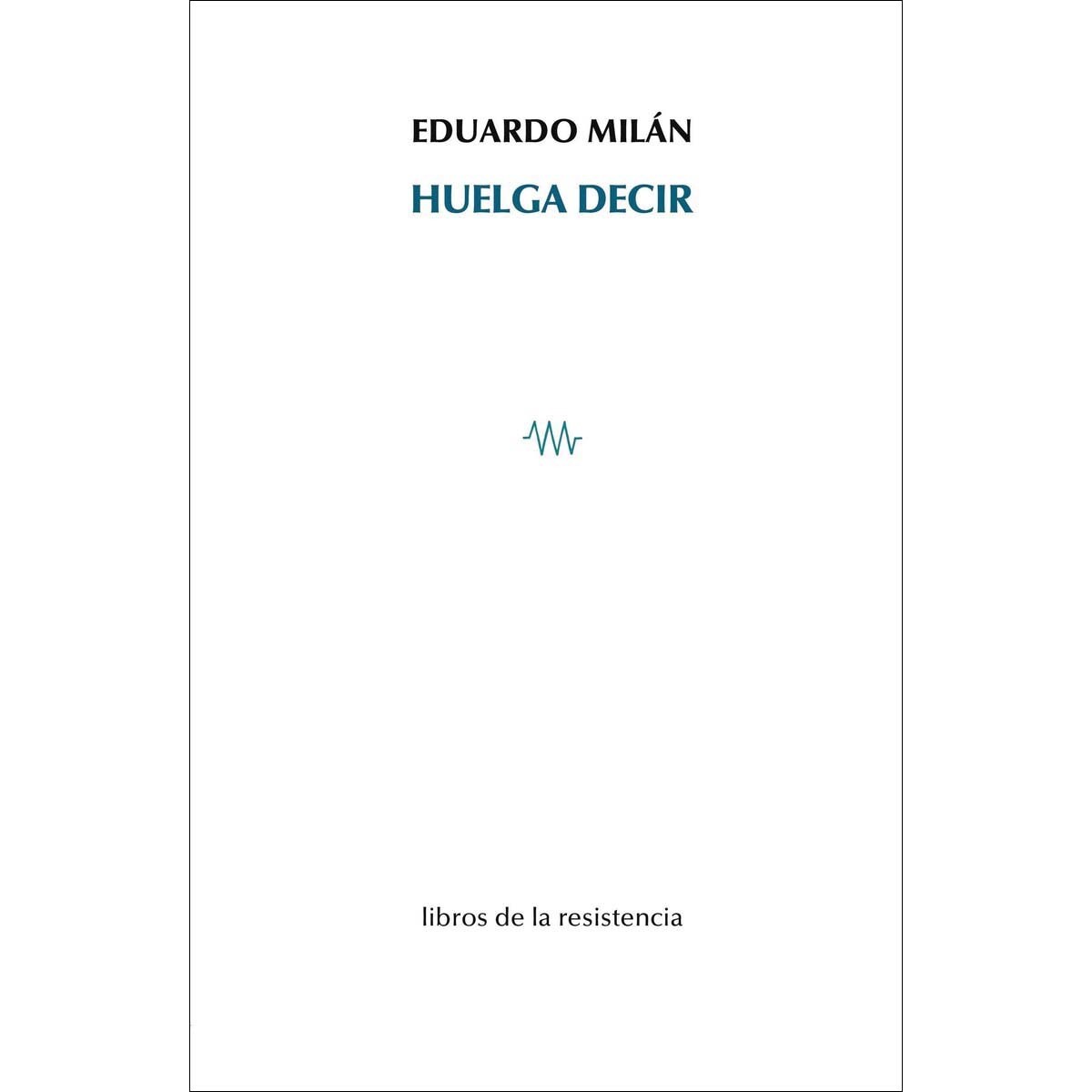 Huelga decir (Capa mole) 1