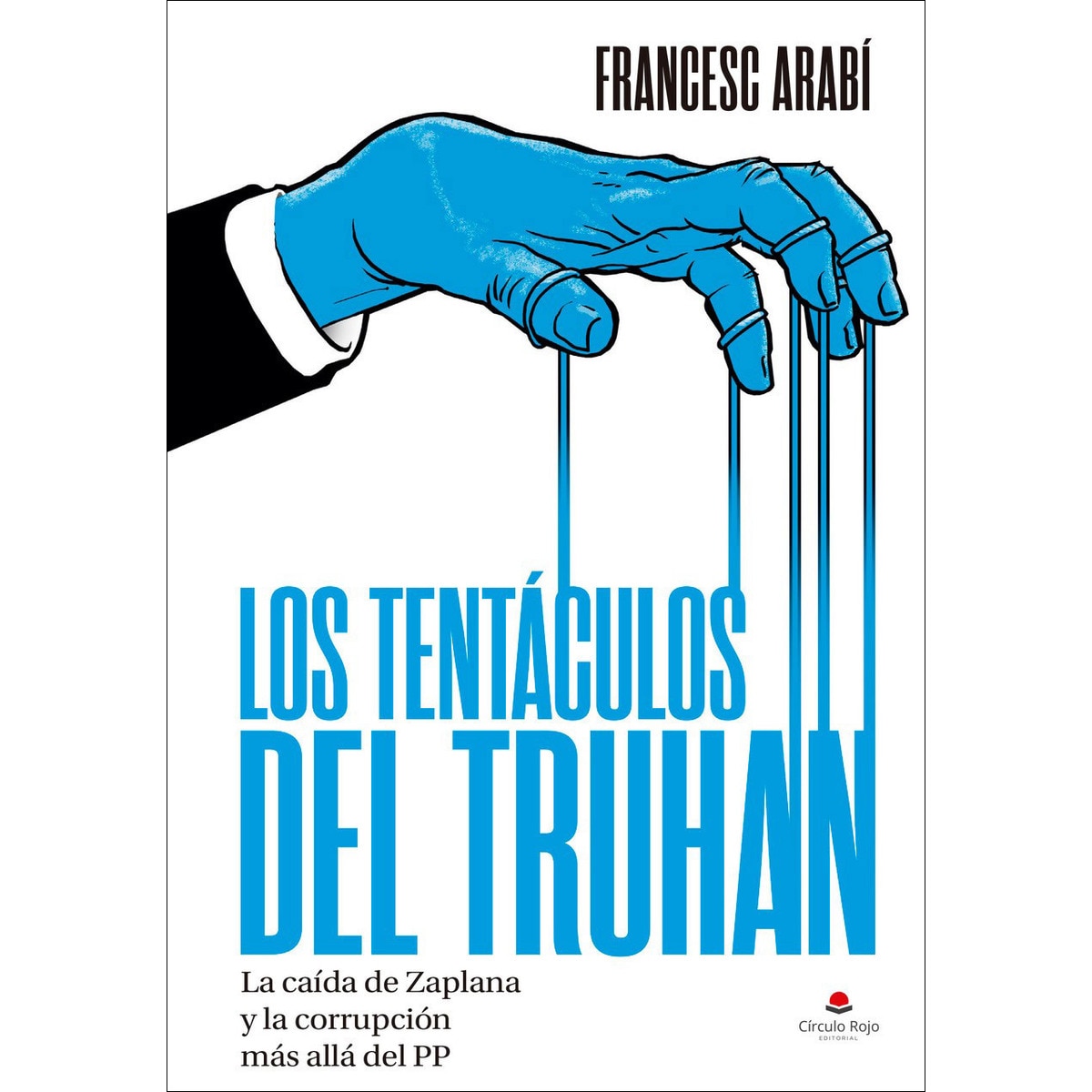 Imagem 0 de Los tentáculos del truhan