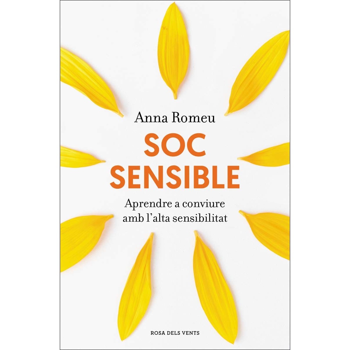 Imagem 0 de Soc sensible: Aprendre a conviure amb l'alta sensibilitat (Capa mole)