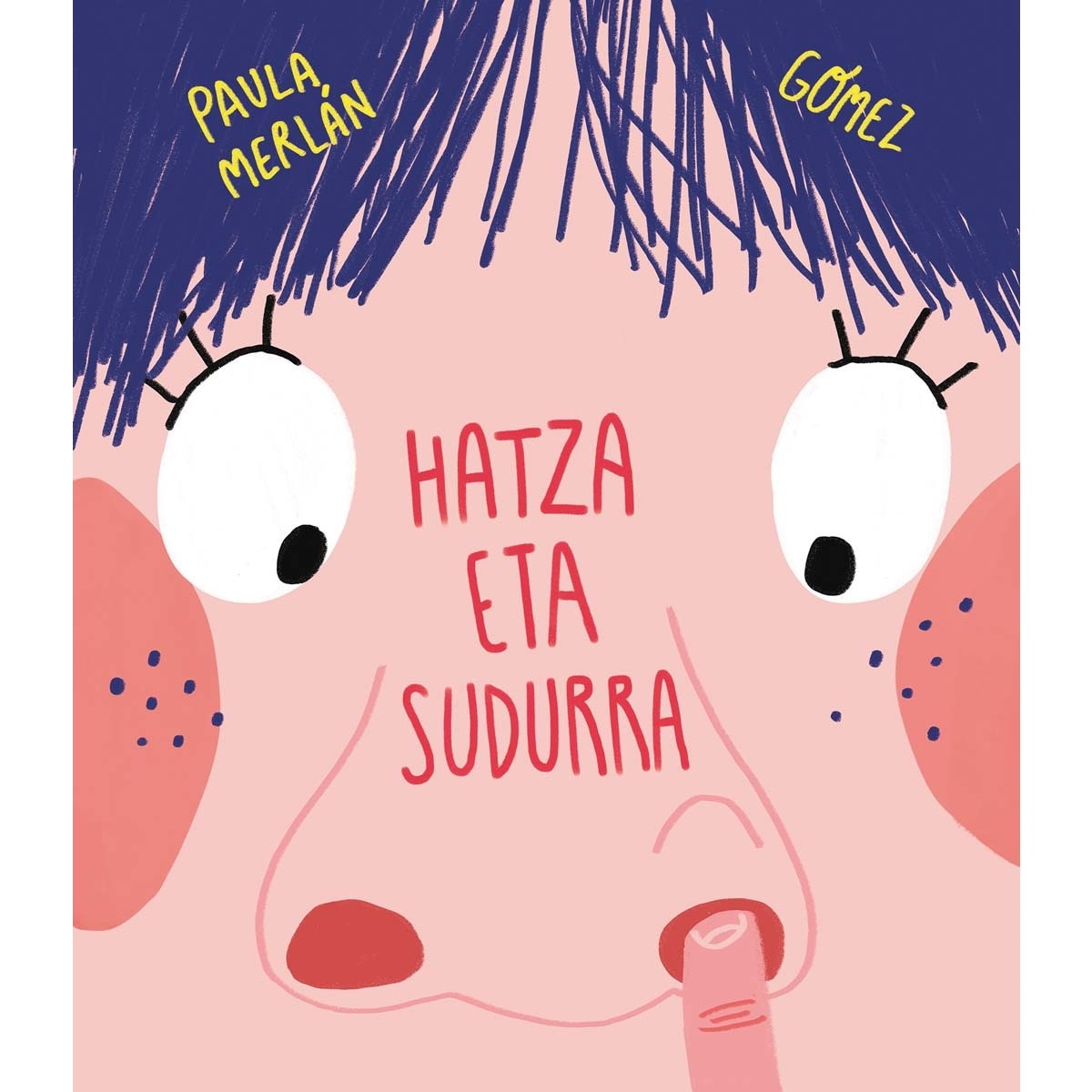 Hatza eta sudurra (Capa dura) 1