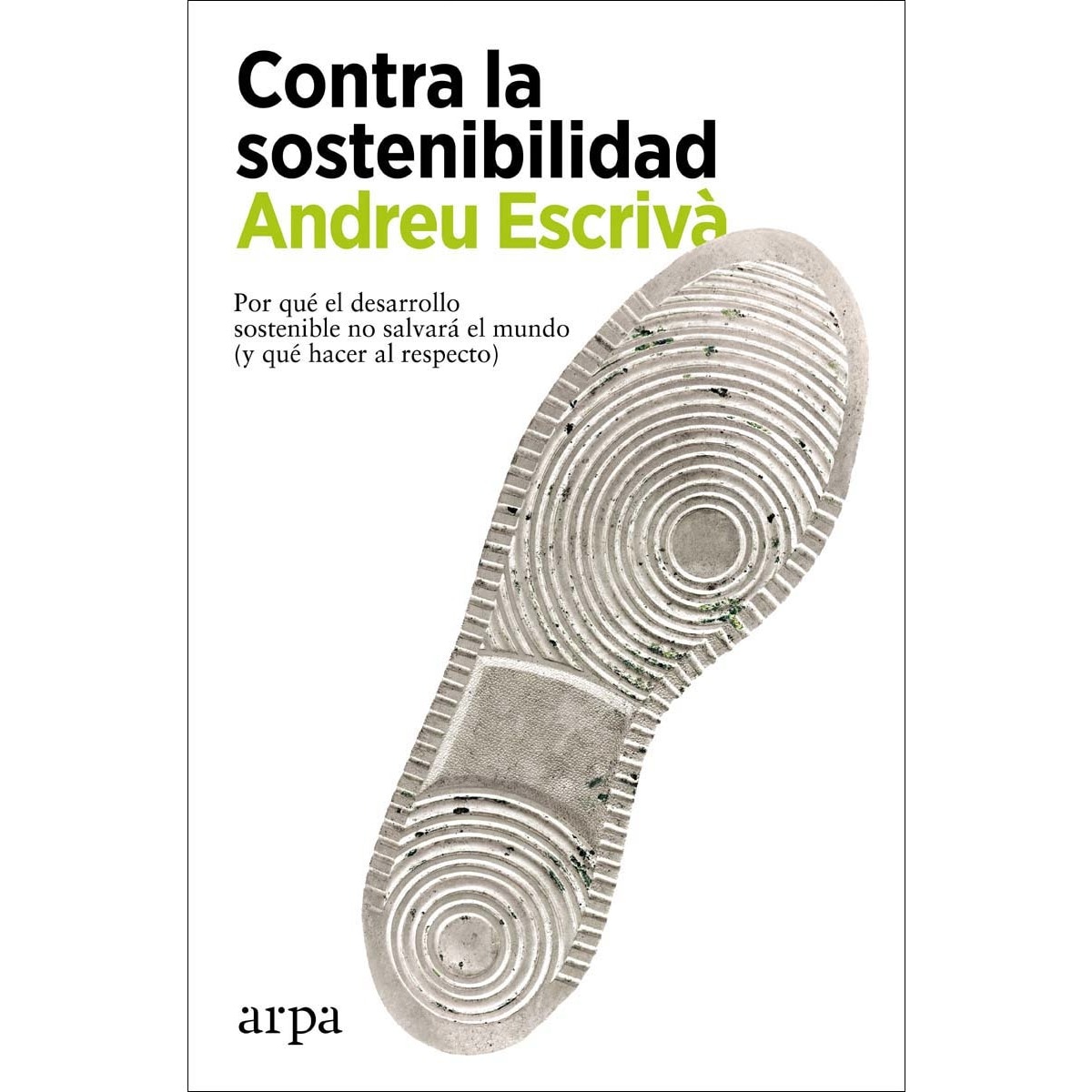 Imagem 0 de Contra la sostenibilidad (Capa mole com abas)