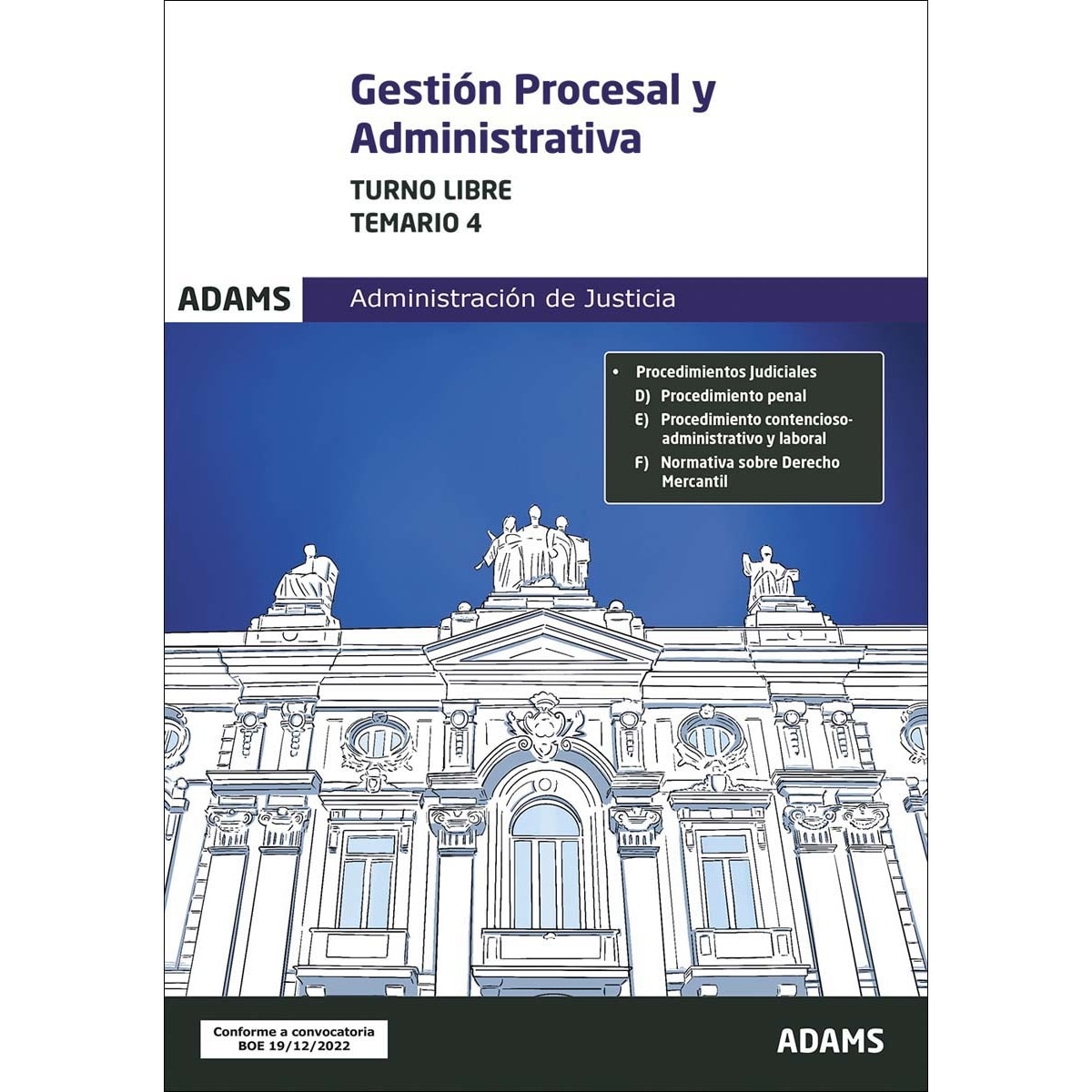 Temario 4 Gestión Procesal y Administrativa, turno libre (Capa mole) 1