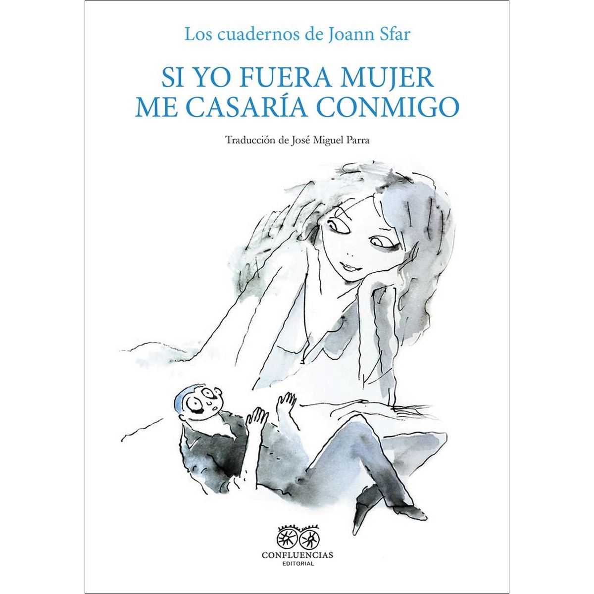 Imagem 0 de Si yo fuera mujer me casaria conmigo