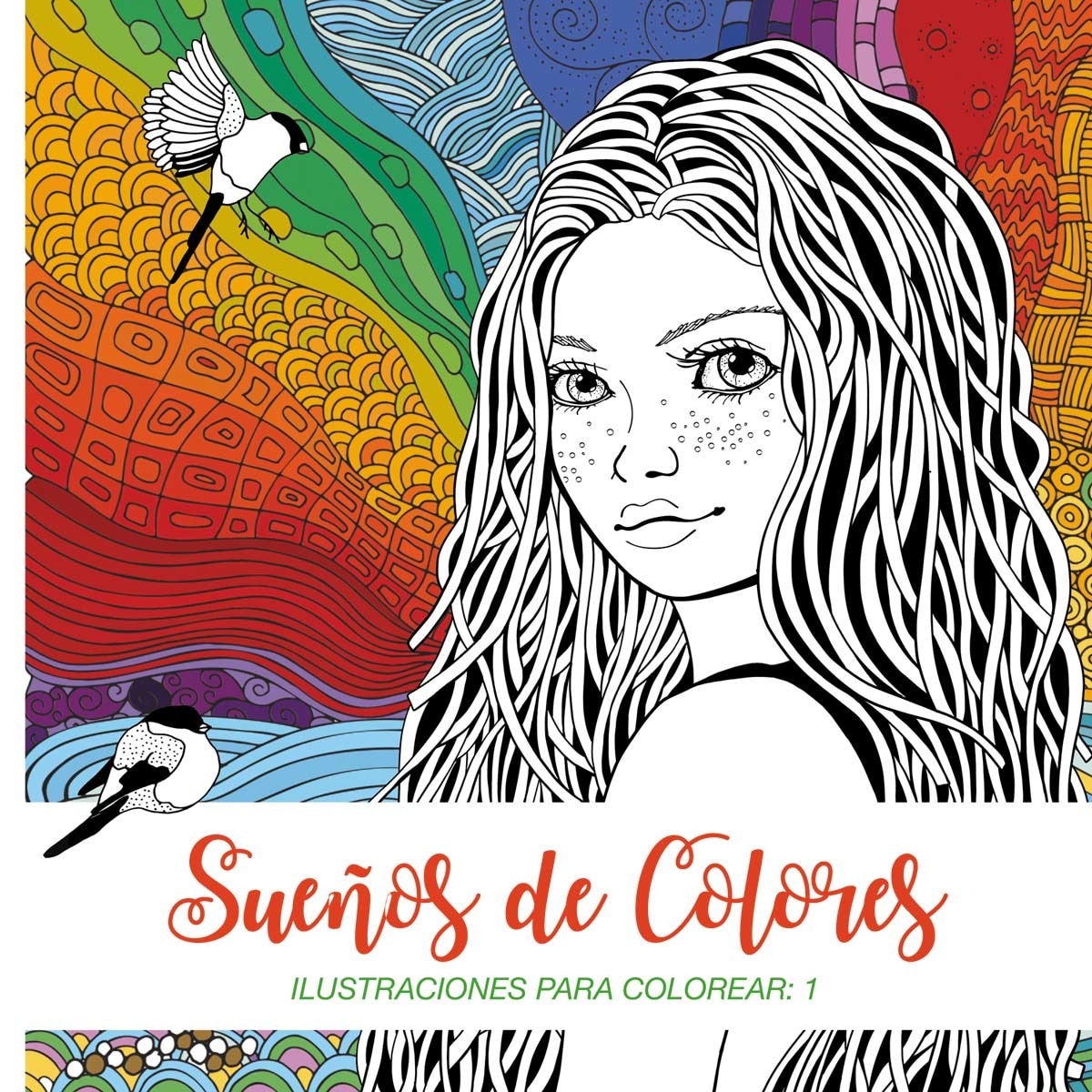 Sueños de Colores: ILUSTRACIONES PARA COLOREAR: 1 (Capa mole) 1