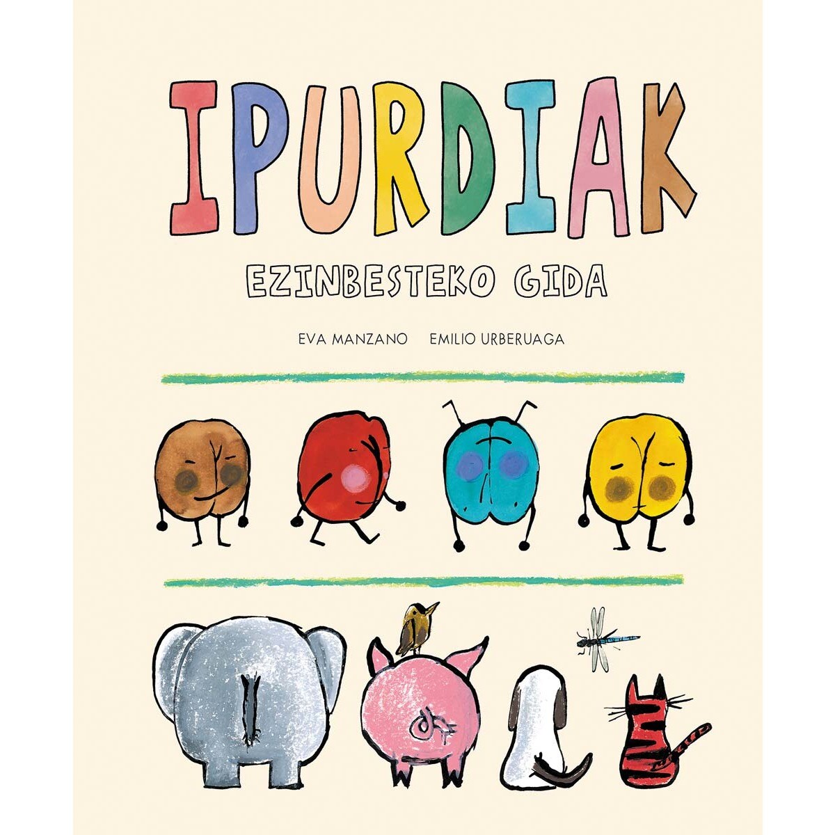 Imagem 0 de Ipurdiak. Ezinbesteko gida (Capa dura)