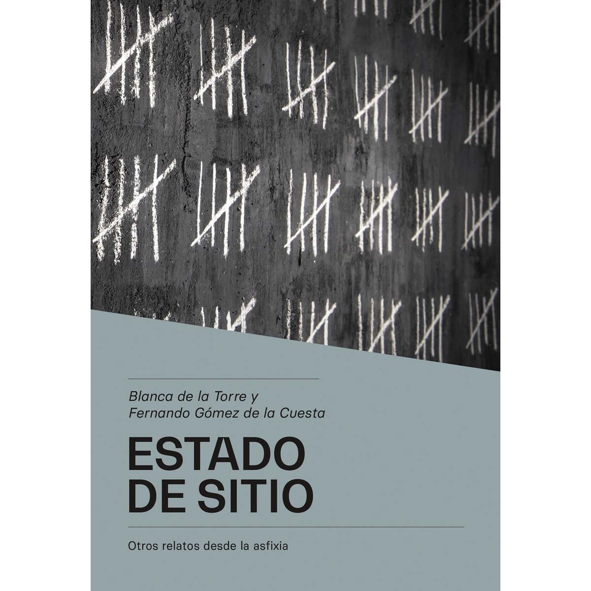 Imagem 0 de Estado de sitio: Otros relatos desde la asfixia (Capa mole com abas)