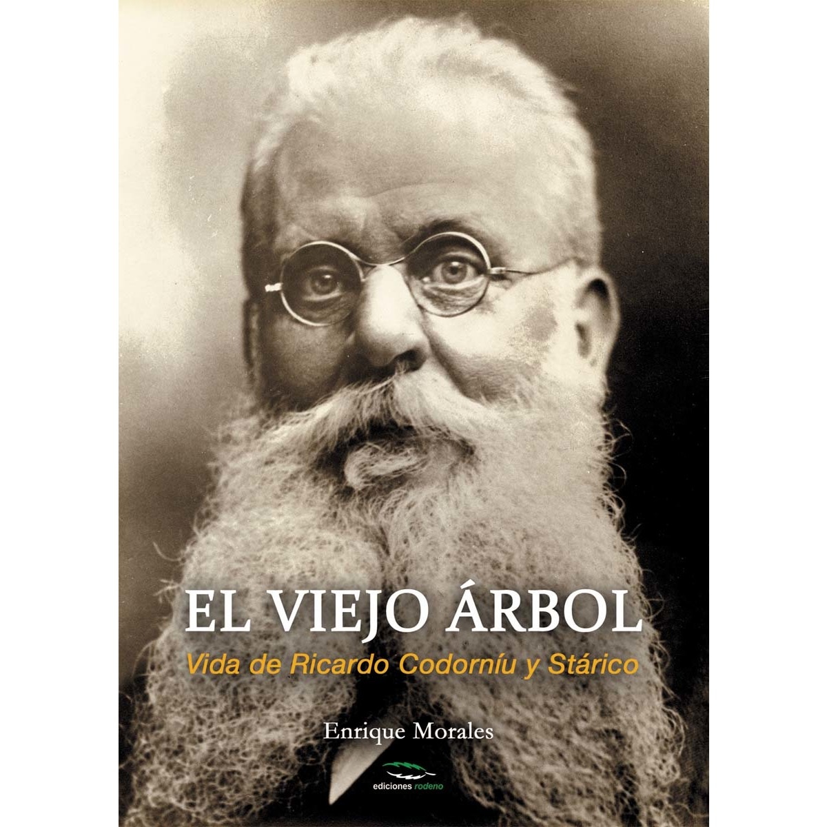 Imagem 0 de El viejo árbol: Vida de Ricardo Codorníu y Stárico