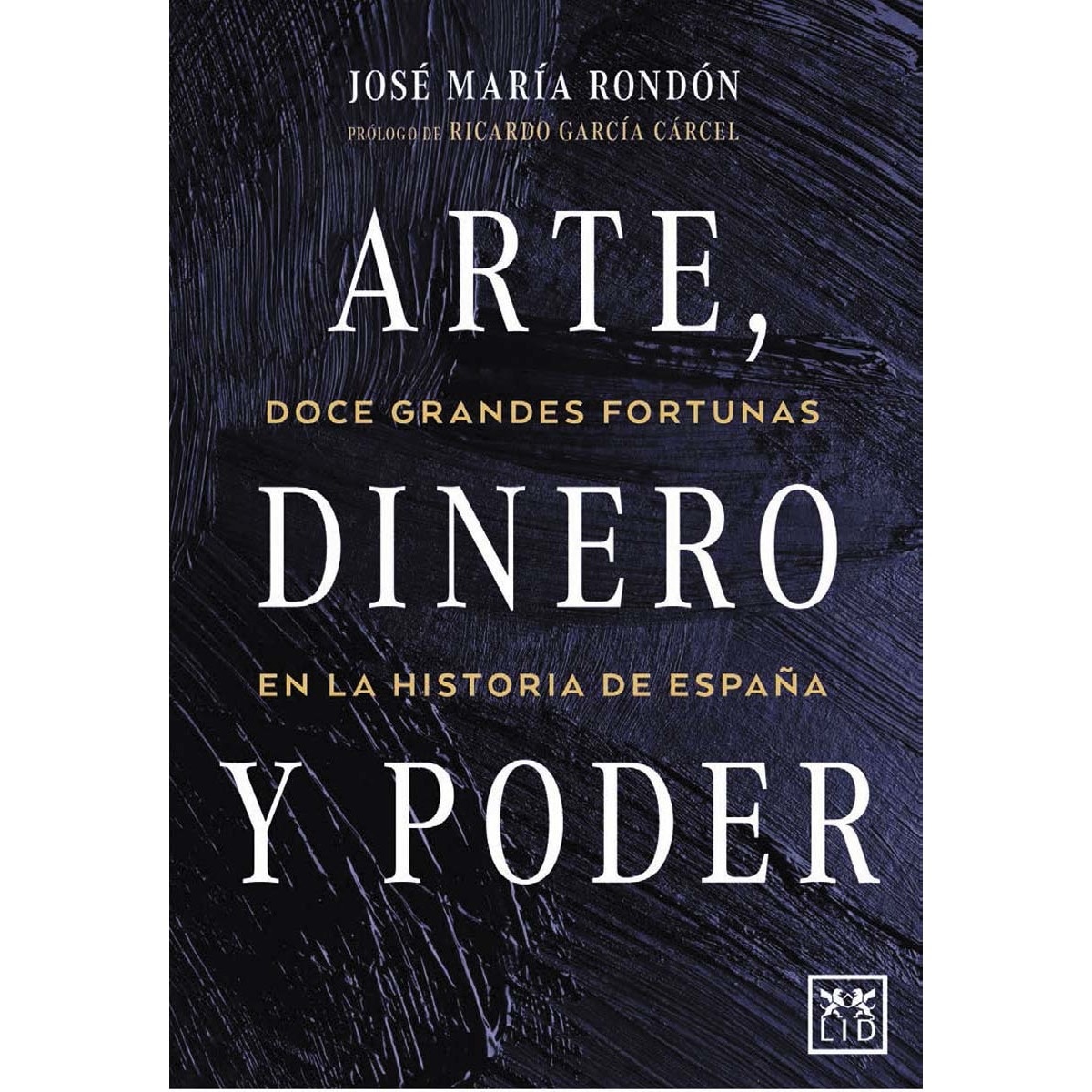 Arte, dinero y poder; doce grandes fortunas 1