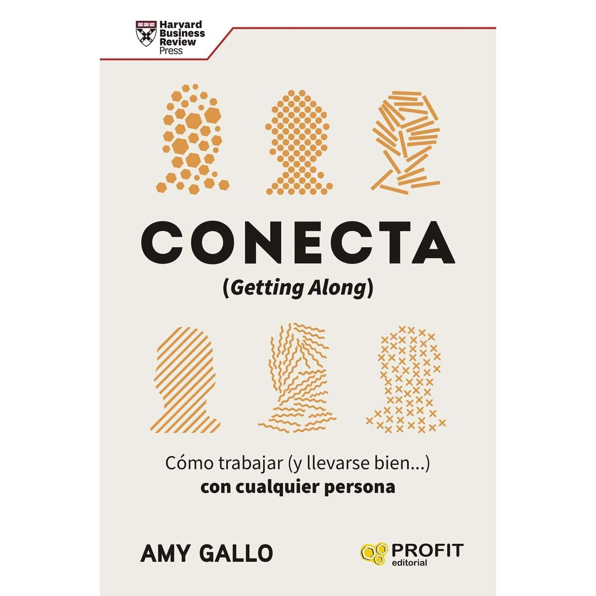 Conecta: Cómo trabajar (y llevarse bien...) con cualquier persona (Capa mole) 1