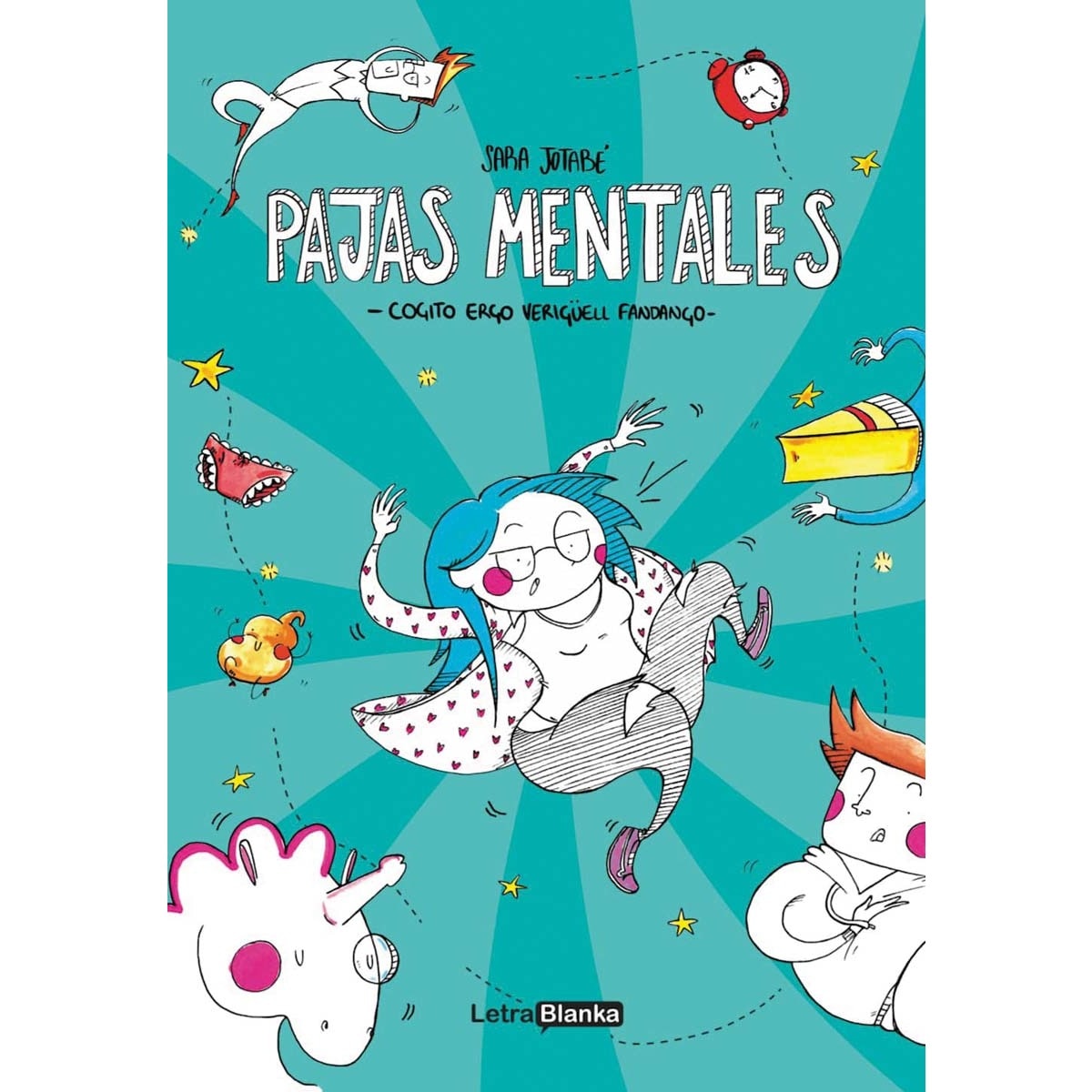 Imagem 0 de Pajas Mentales: Cogito ergo verigüel fandango (Capa mole com abas)