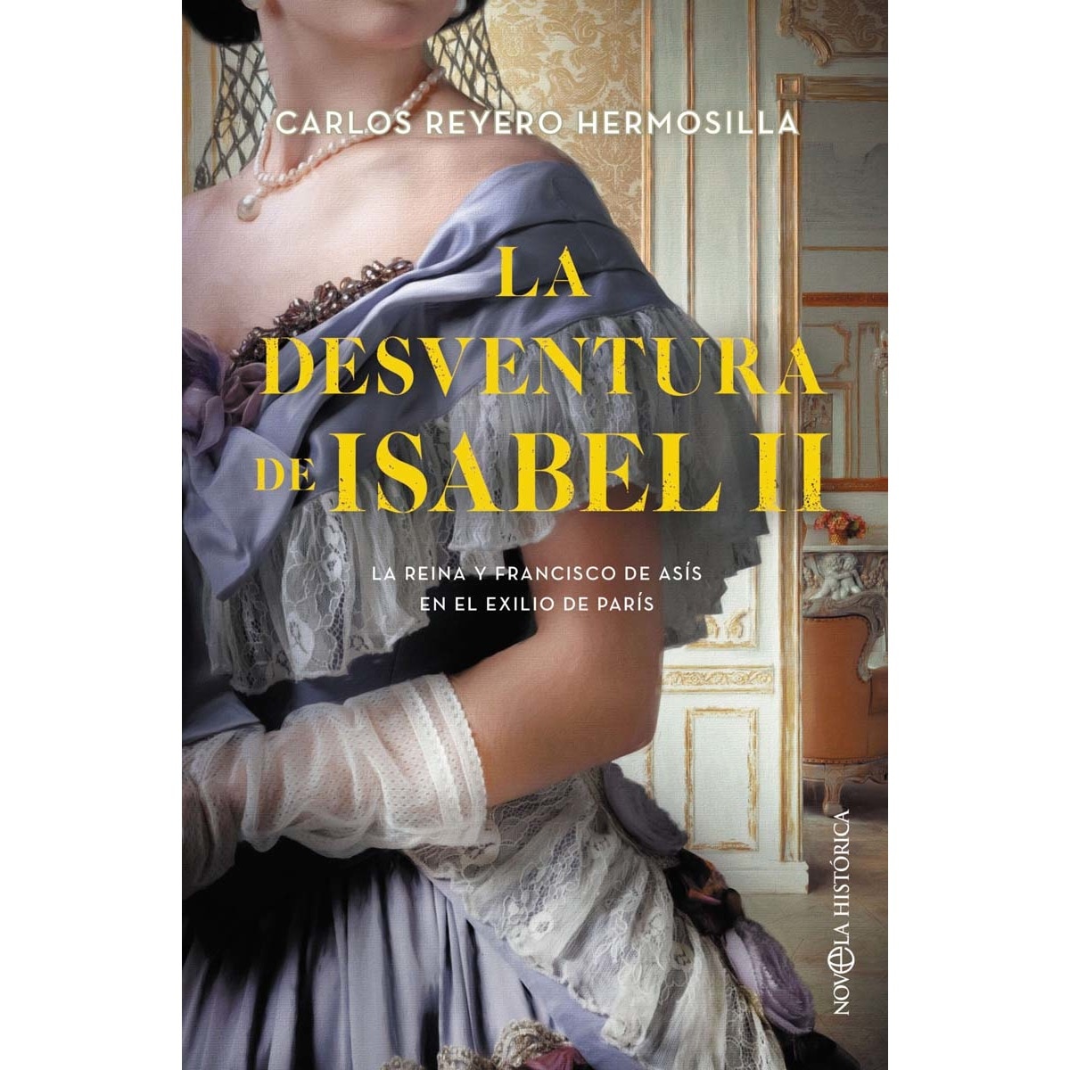 Imagem 0 de La desventura de Isabel II: La reina y Francisco de Asís en el exilio de París (Capa mole com abas)
