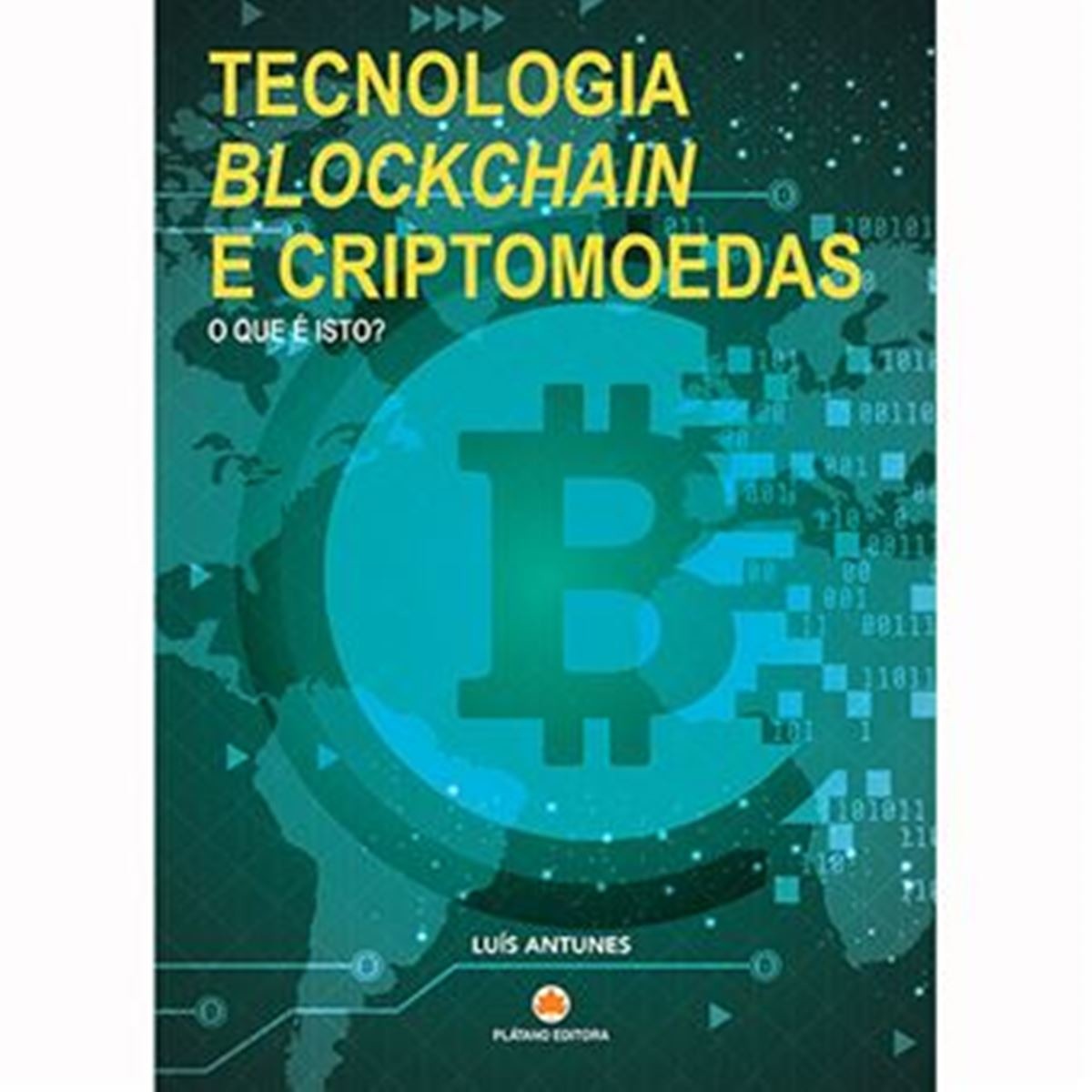 Imagem 0 de Tecnologia BlockChain e Criptomoedas: O Que é Isto?