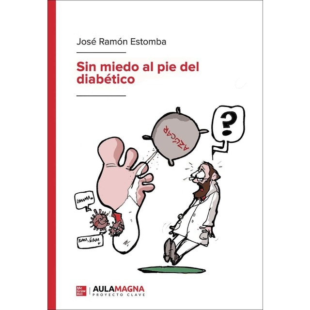 Imagen 0 de Sin miedo al pie del diabético  (Tapa blanda)