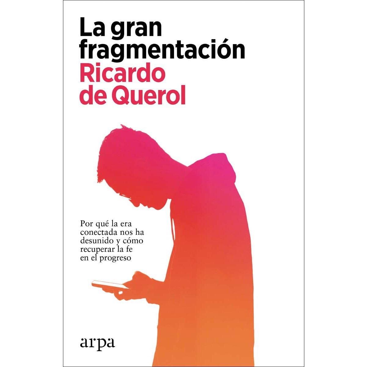La gran fragmentación (Capa mole com abas) 1