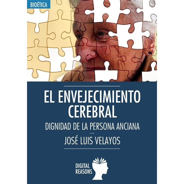 Imagem 0 de EL ENVEJECIMIENTO CEREBRAL: DIGNIDAD DE LA PERSONA ANCIANA (Capa dura)