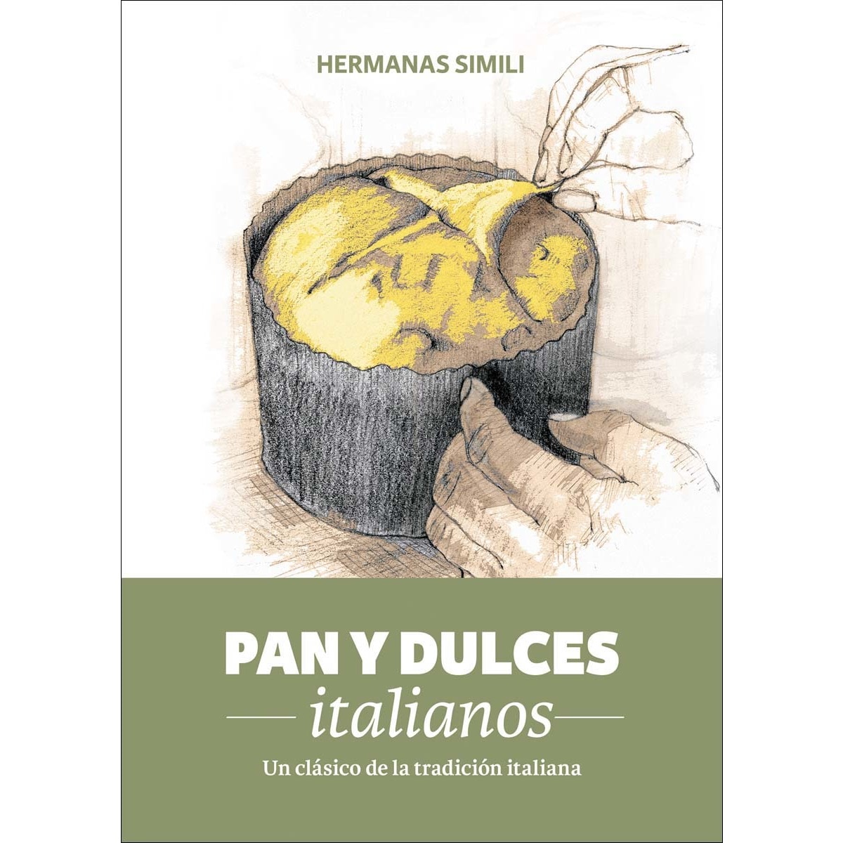 Imagem 0 de Pan y dulces italianos: Un clásico de la tradición italiana (Capa dura)