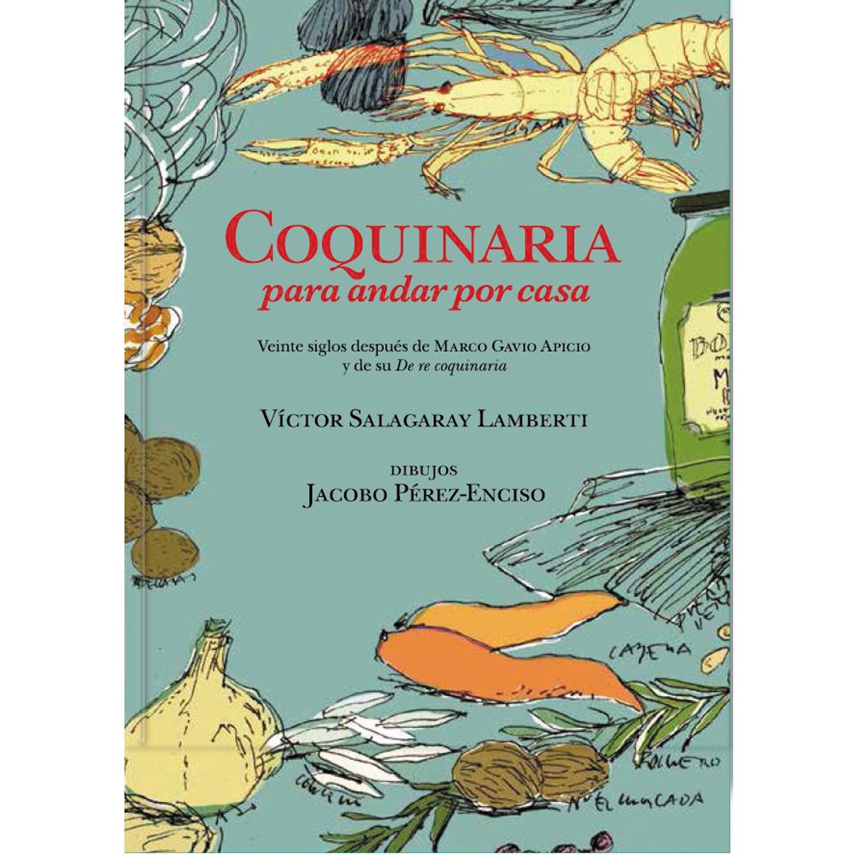 Imagem 0 de Coquinaria para andar por casa