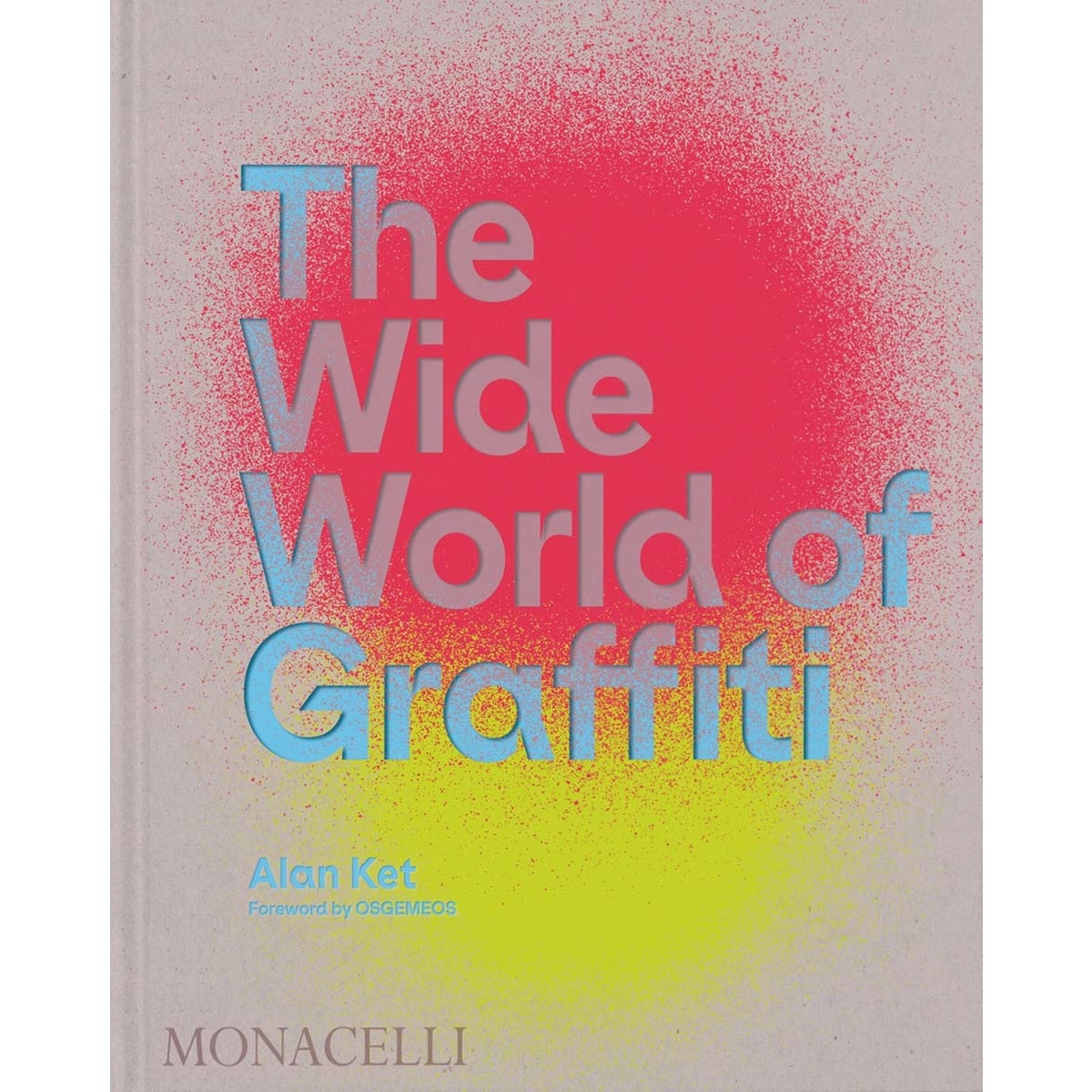 The wide world of graffitti 1