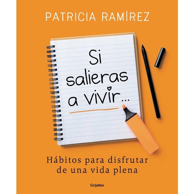 Imagem 0 de Si salieras a vivir...: Hábitos para disfrutar de una vida plena (Capa mole)