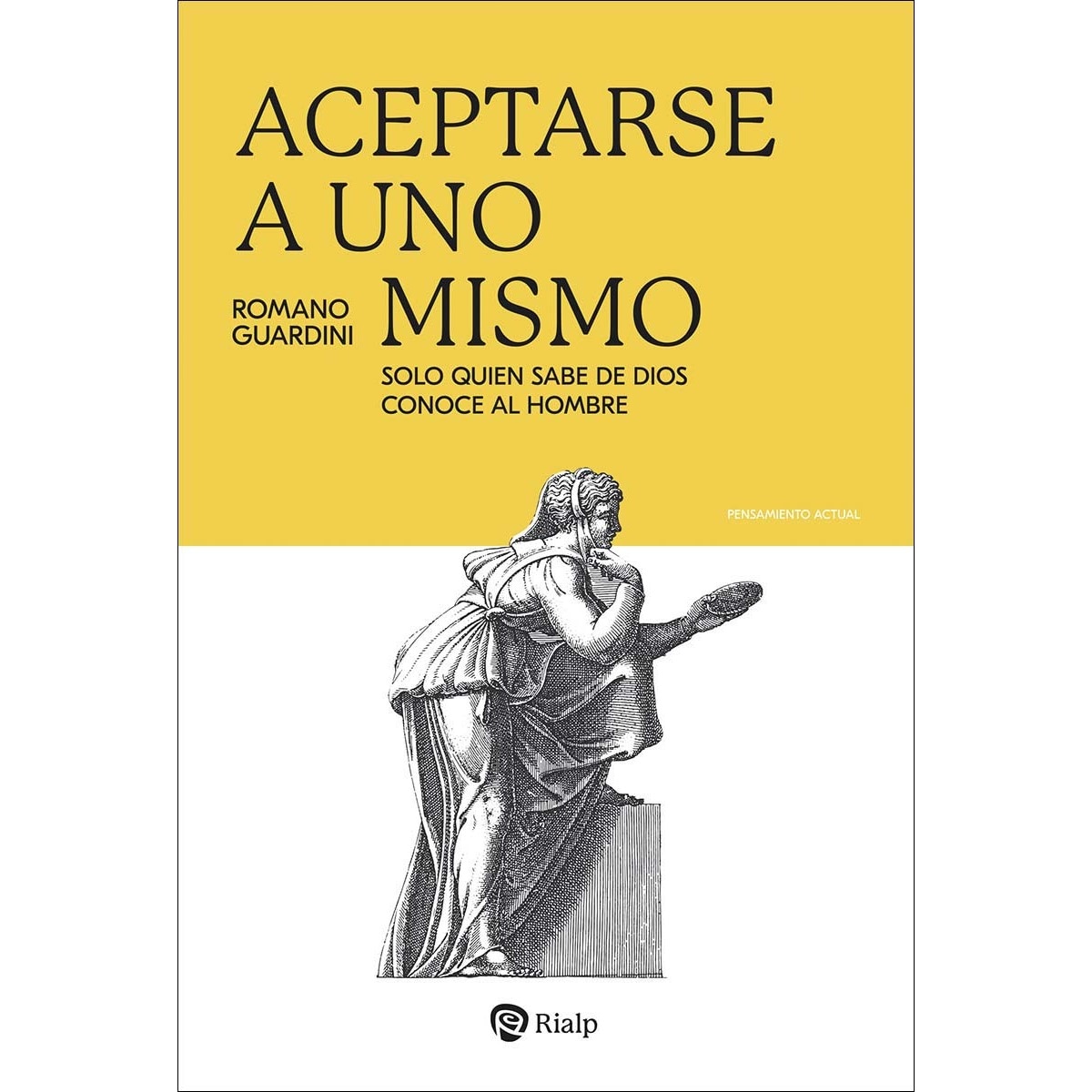 Imagem 0 de Aceptarse a uno mismo: Solo quien sabe de Dios conoce al hombre (Capa mole)