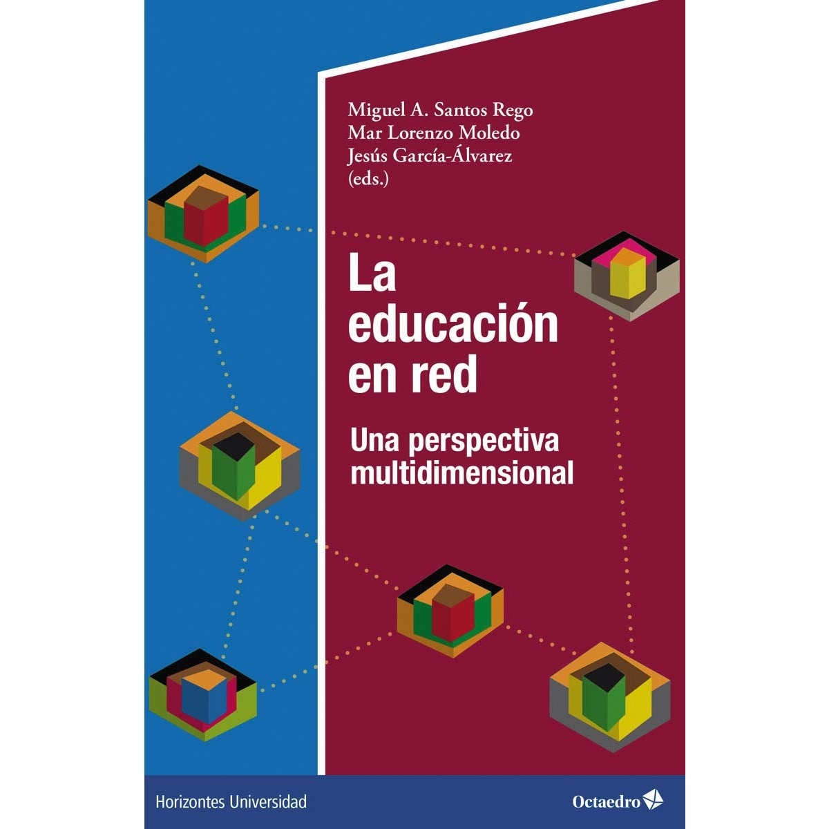 La educación en red: Una perspectiva multidimensional 1