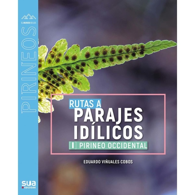 Imagem 0 de Rutas a parajes idílicos (I). Pirineo occidental (Capa mole)