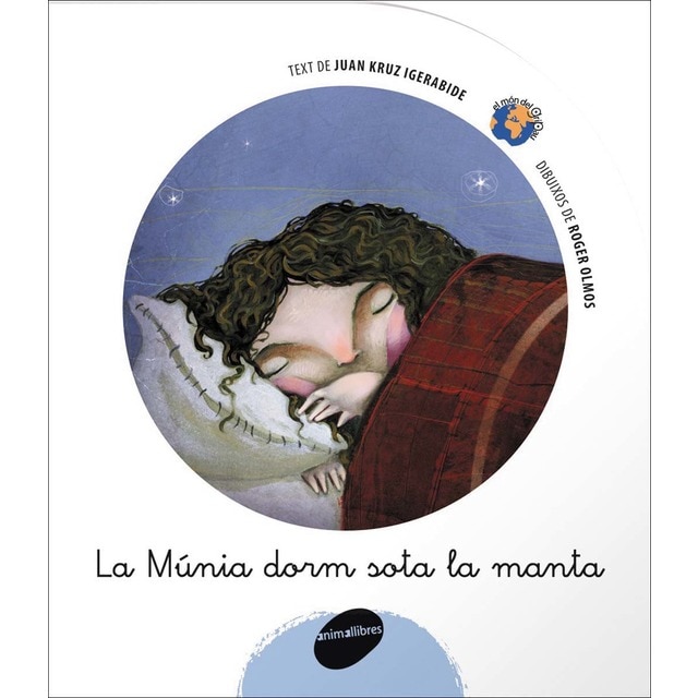 Imagen 0 de La Munia dorm sota la manta  (Tapa blanda)