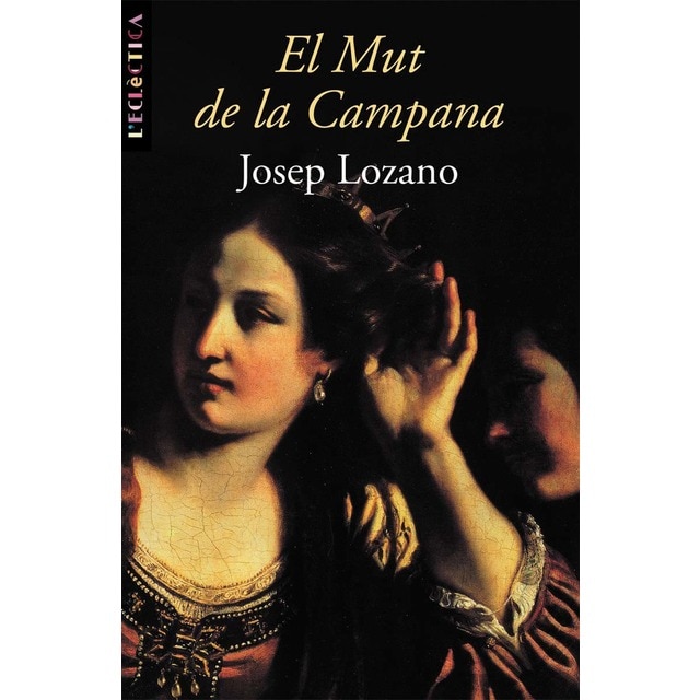 Imagen 0 de El Mut de la Campana  (Tapa blanda)