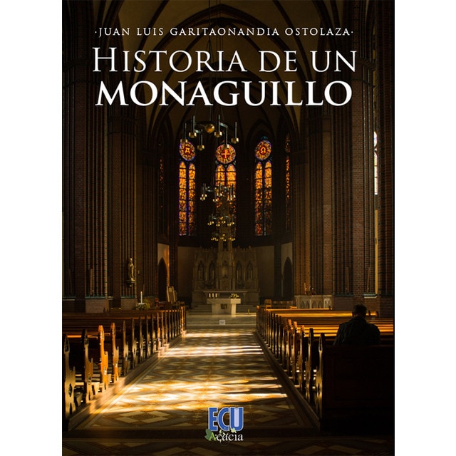 Imagen 0 de Historia de un monaguillo  (Tapa blanda)