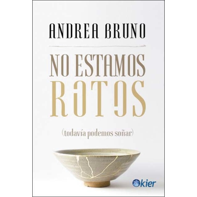 No estamos rotos: Todavía podemos soñar (Capa mole com abas) 1