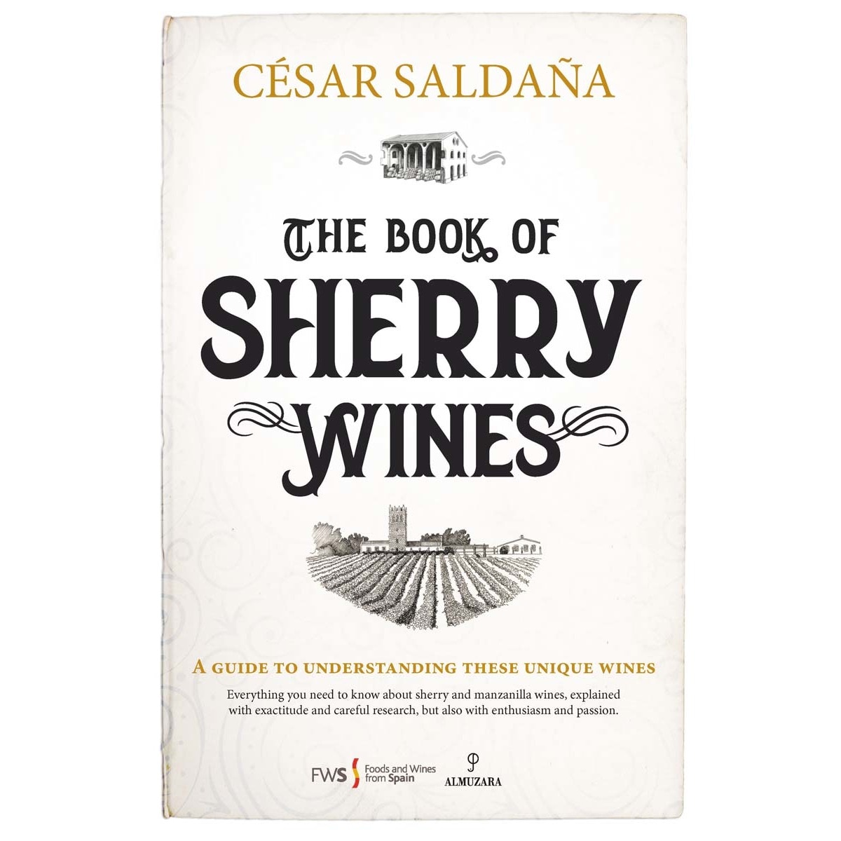 Imagen 0 de The book of sherry wines: A guide to understanding these unique wines  (Tapa dura)